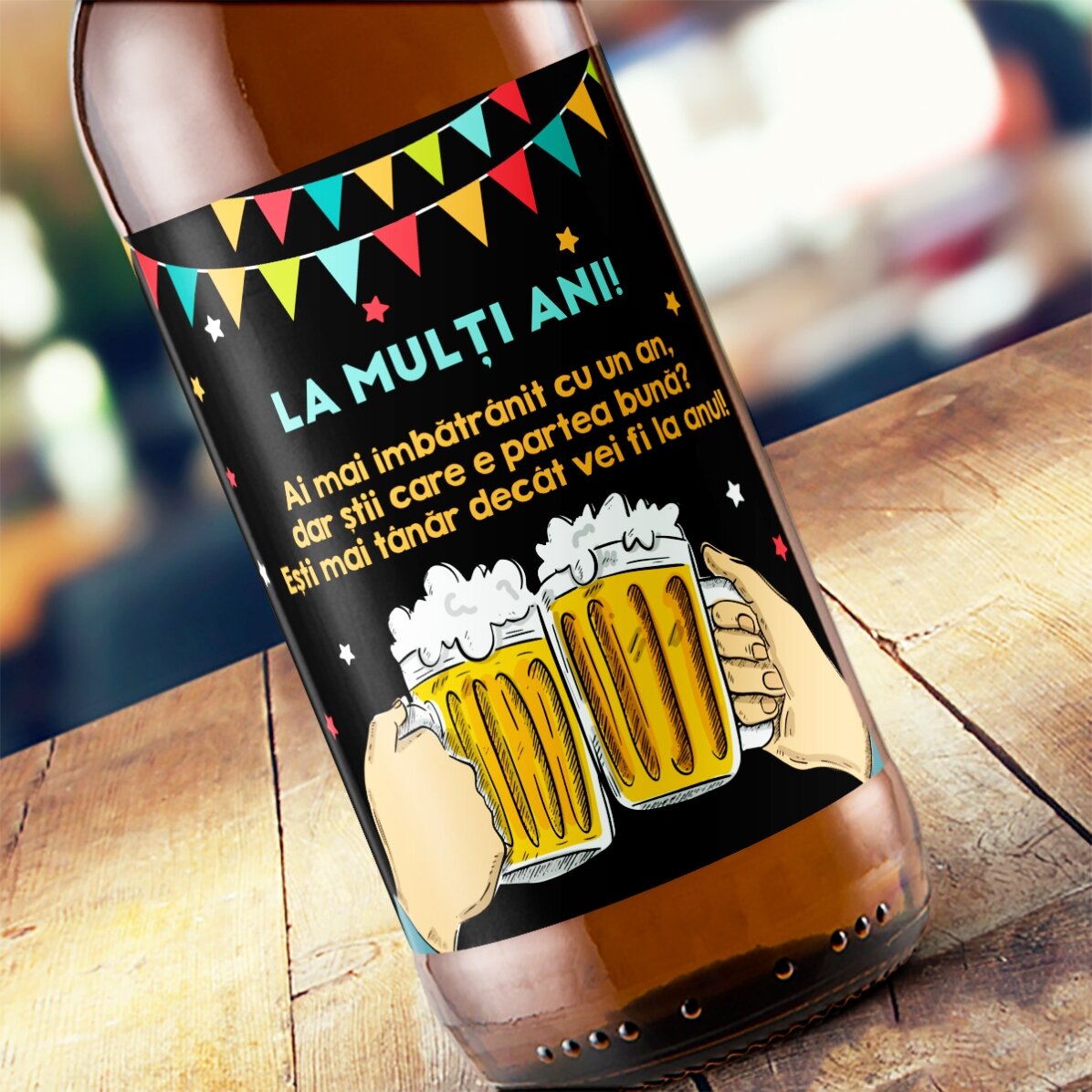Bere personalizată cu mesaj amuzant - La mulți ani