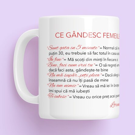 Cană personalizată cu text - Ce gândesc femeile