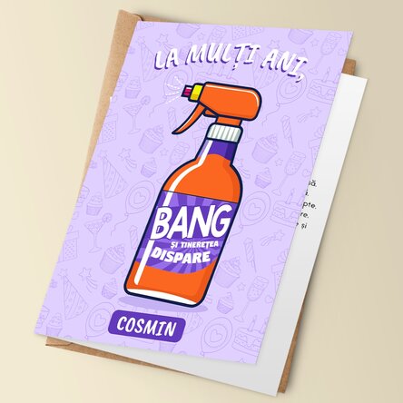 Felicitare personalizată cu text - BANG! Și tinerețea dispare