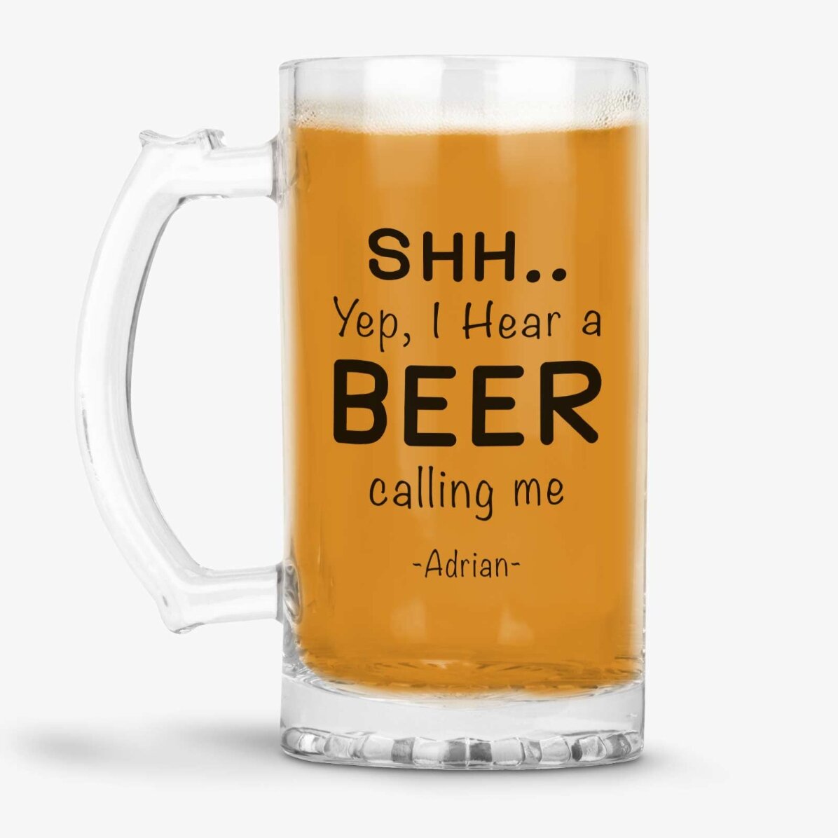 Halbă de bere personalizată cu mesaj - SHH..I hear a BEER