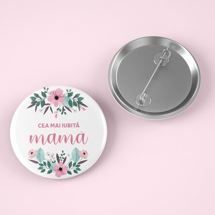 Insignă personalizată cu text - Cea mai dragă