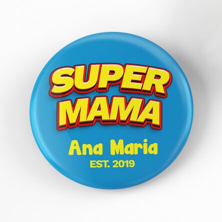 Insignă personalizată cu text - Super Mama