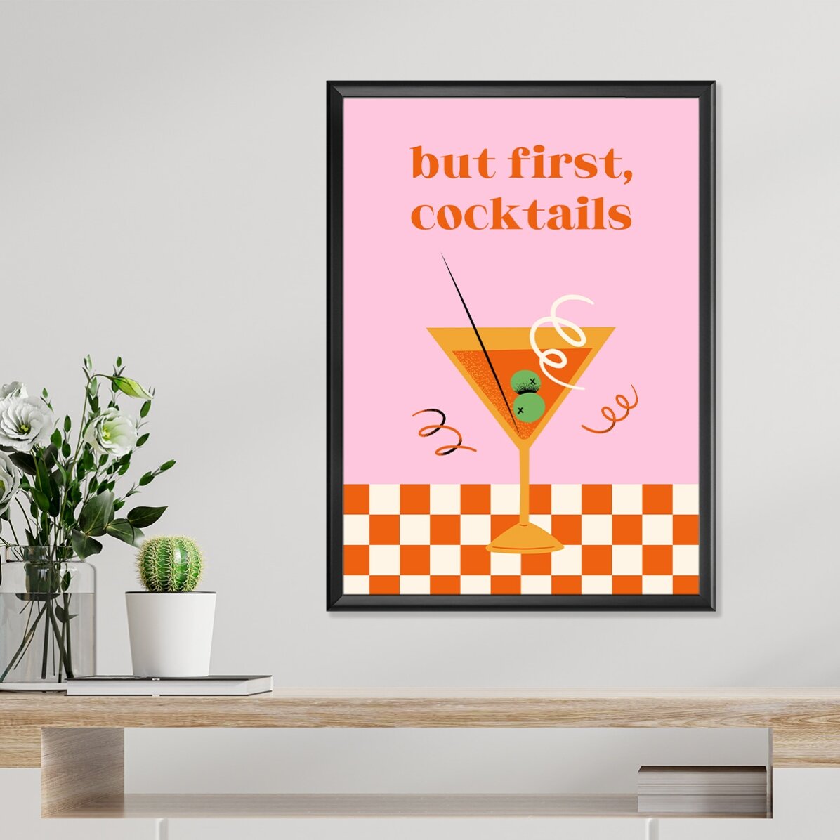 Poster But first, cocktails