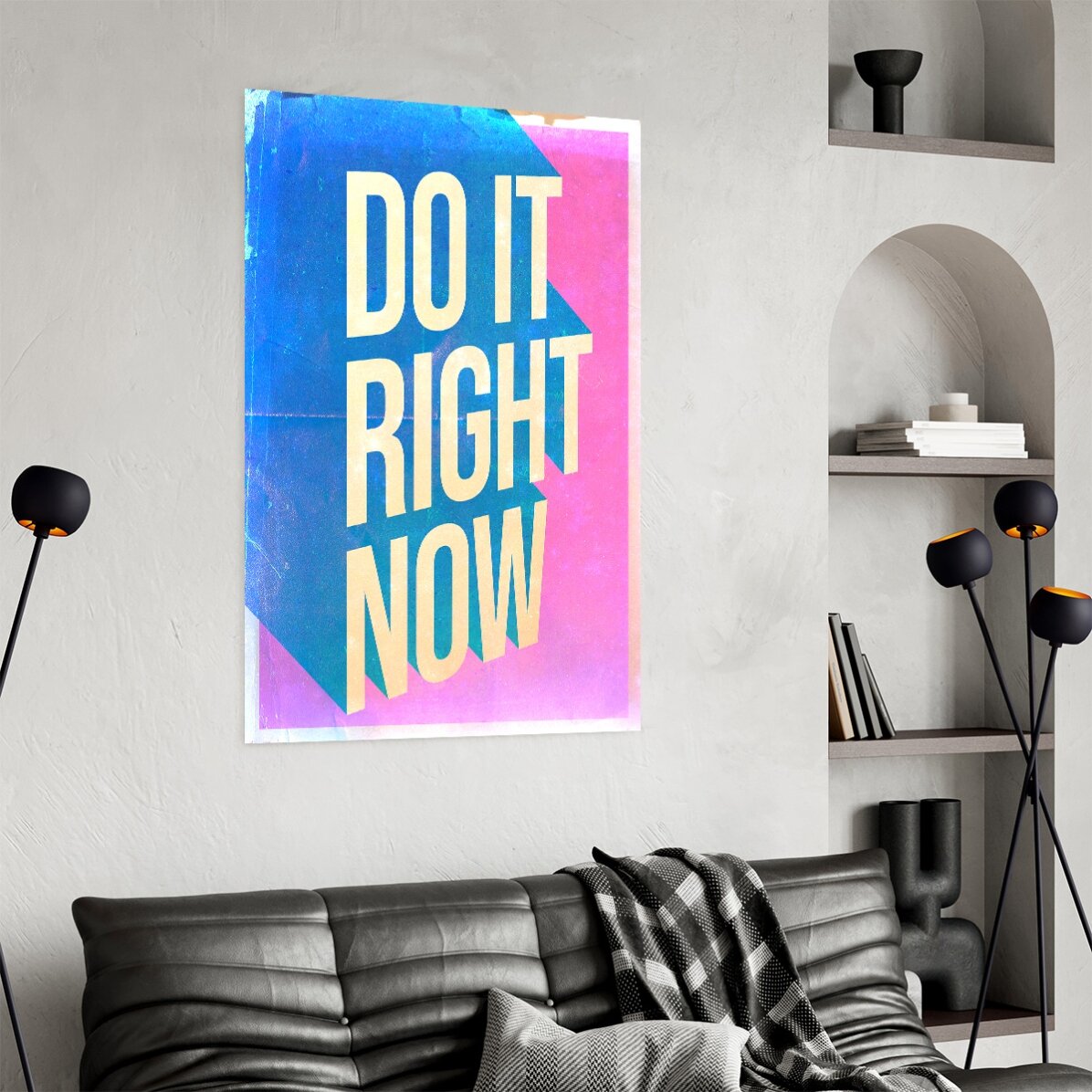 Poster Do it right now
