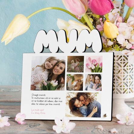 Ramă foto de birou personalizată cu 6 poze și mesaj pentru mama - model MUM
