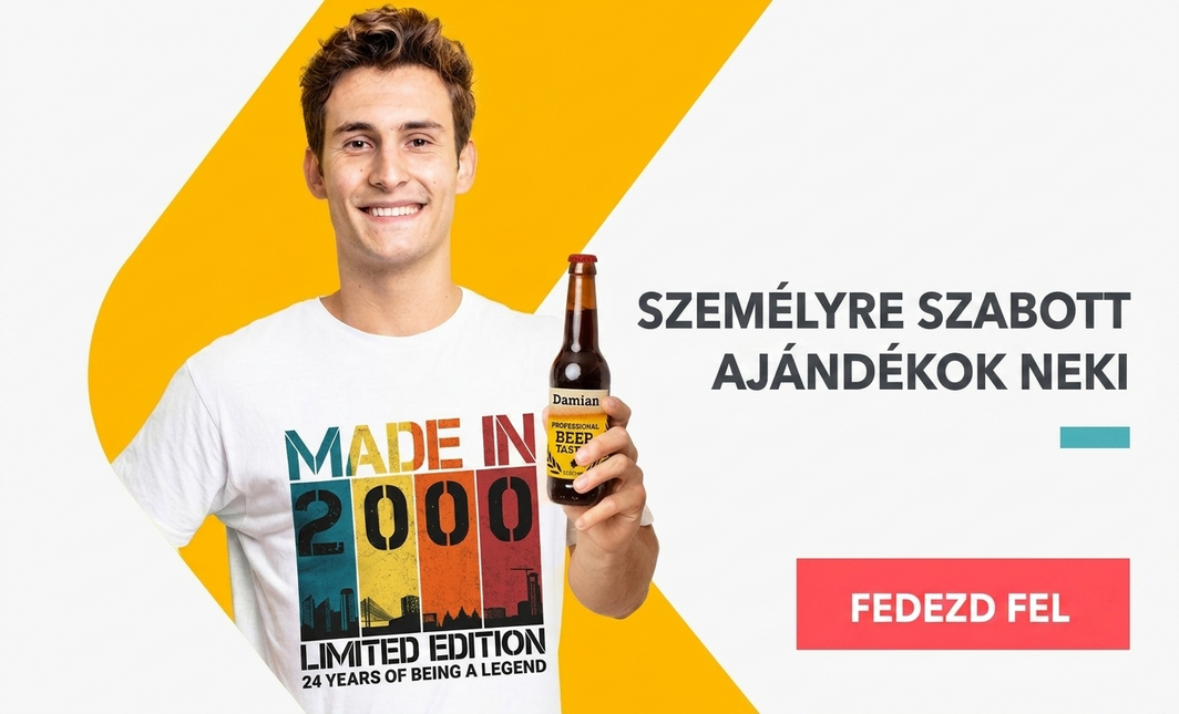 Személyre szabott ajándékok neki