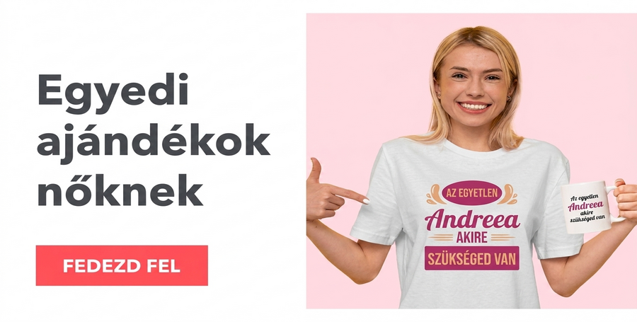Személyre szabott ajándékok neki