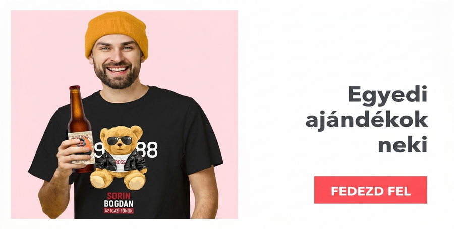 Személyre szabott ajándékok neki