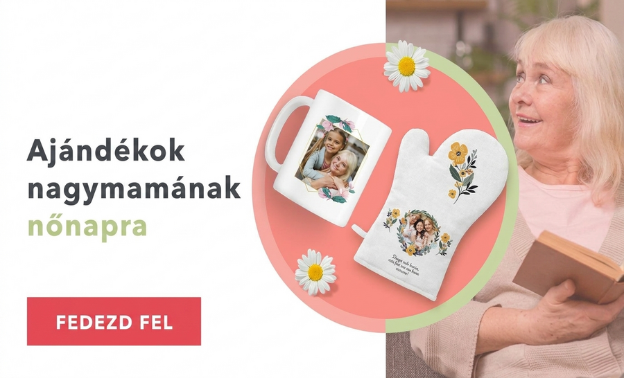 Személyre szabott ajándékok a március 8-i nagymamák napjára