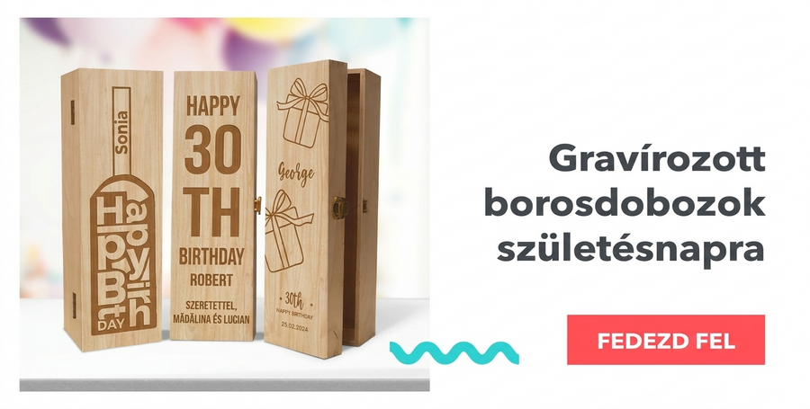 Gravírozott borosdobozok születésnapokra