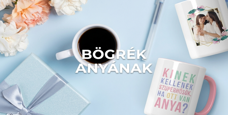 Bögre anyának