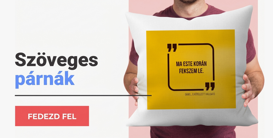 Személyre szabott párnák szöveggel