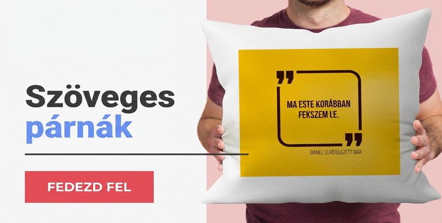 Személyre szabott párnák szöveggel