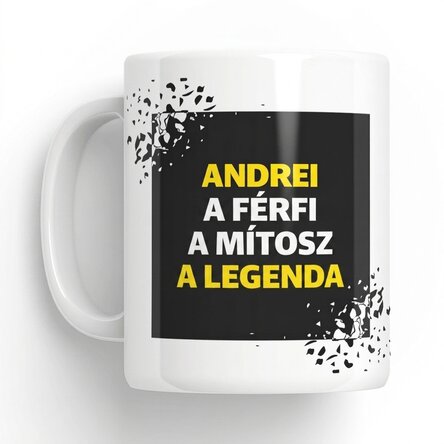 Személyre szabott bögre szöveggel - A legenda