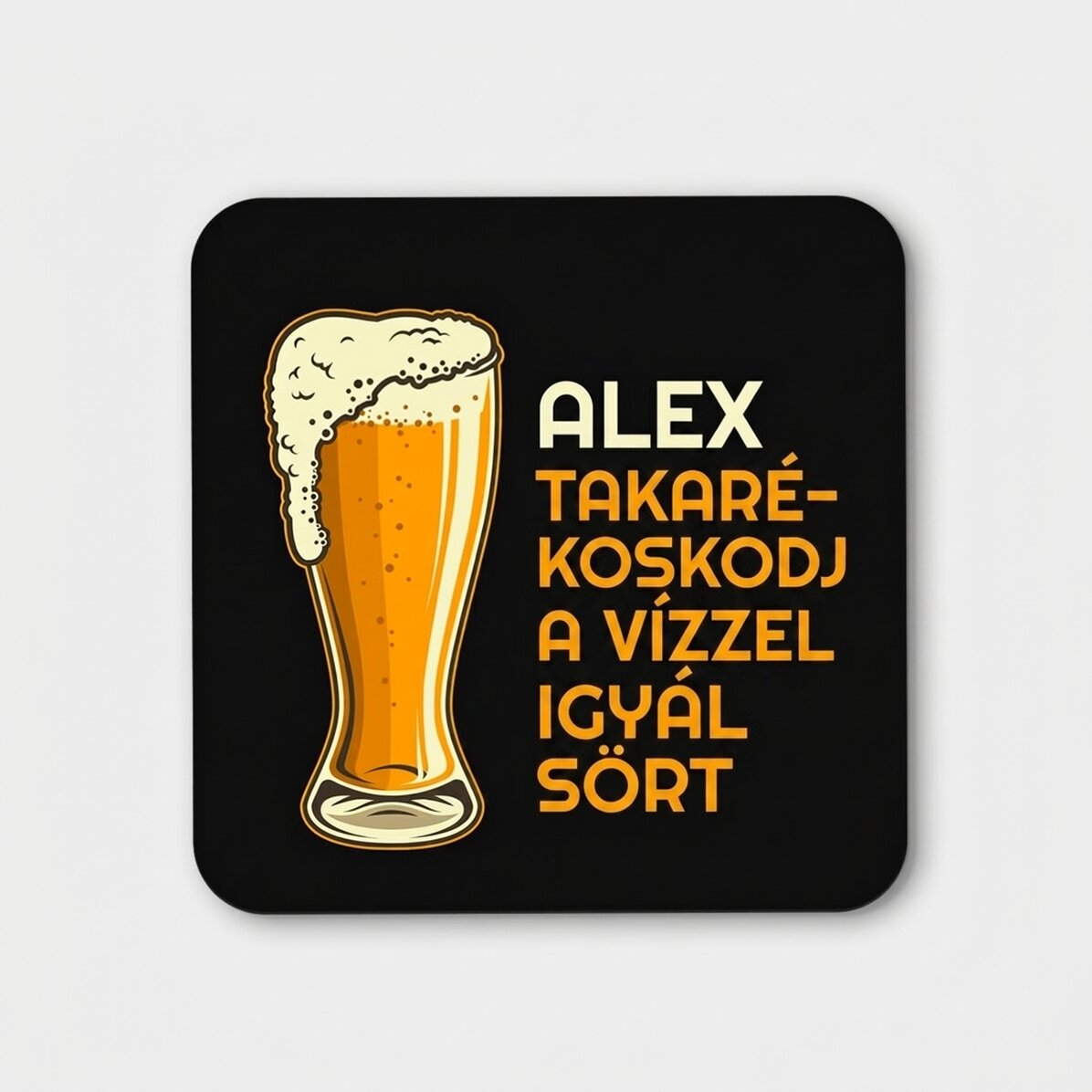 Személyre szabott üveg tartó szöveggel - Takarékoskodj a vízzel, igyál sört!