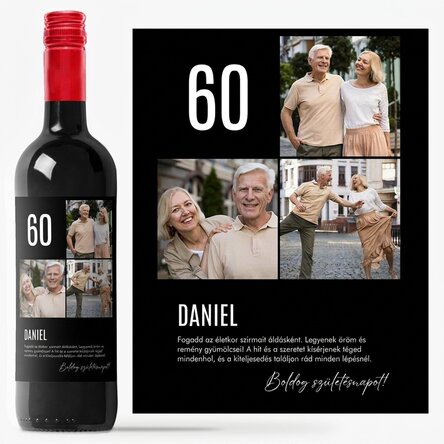 Személyre szabott bor szöveggel és 3 fotóval születésnapra - 60