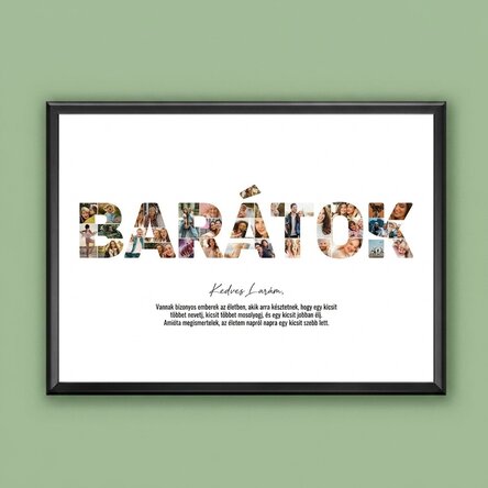 Személyre szabott tájkép vászon 34 fotóval és szöveggel - BARÁTOK