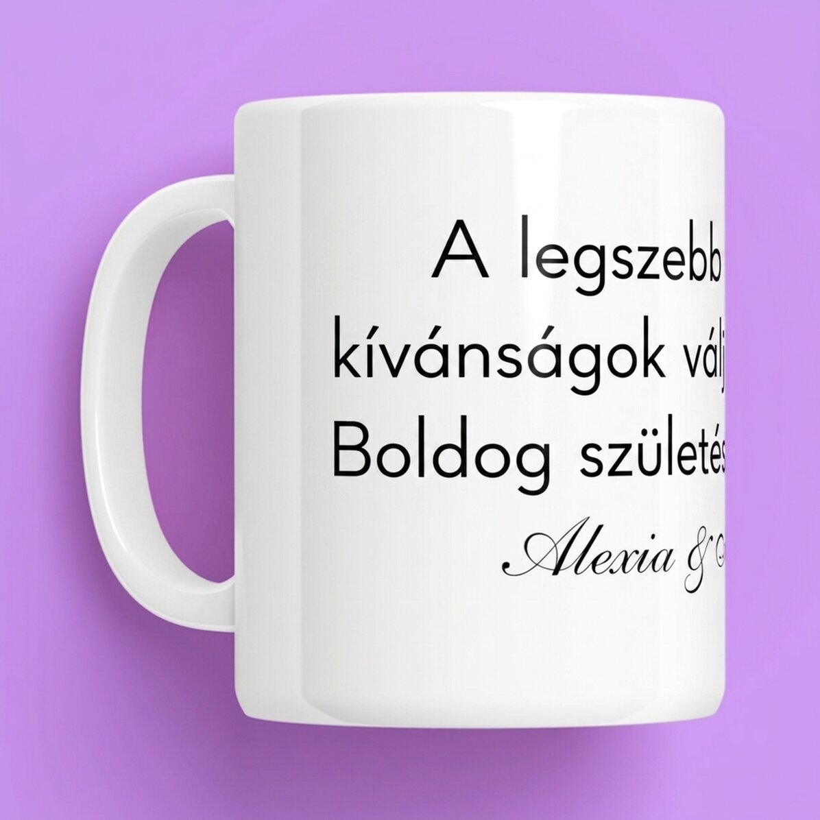 Személyre szabott bögre szöveggel - Üzenet szeretteinek