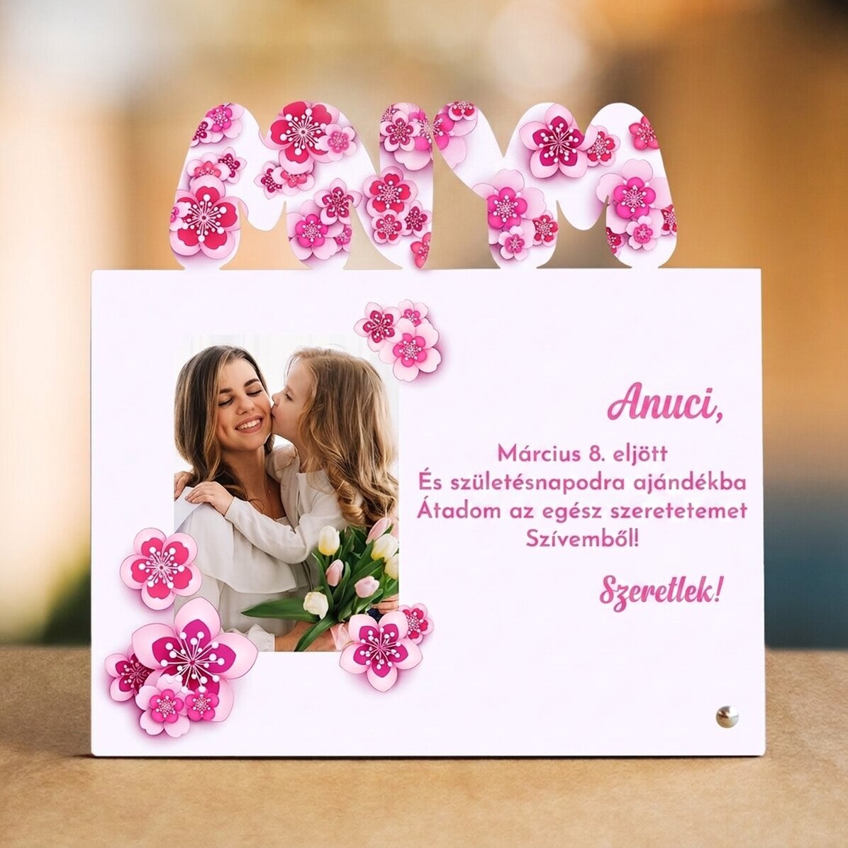 Személyre szabott asztali képkeret fotóval és szöveggel – március 8.