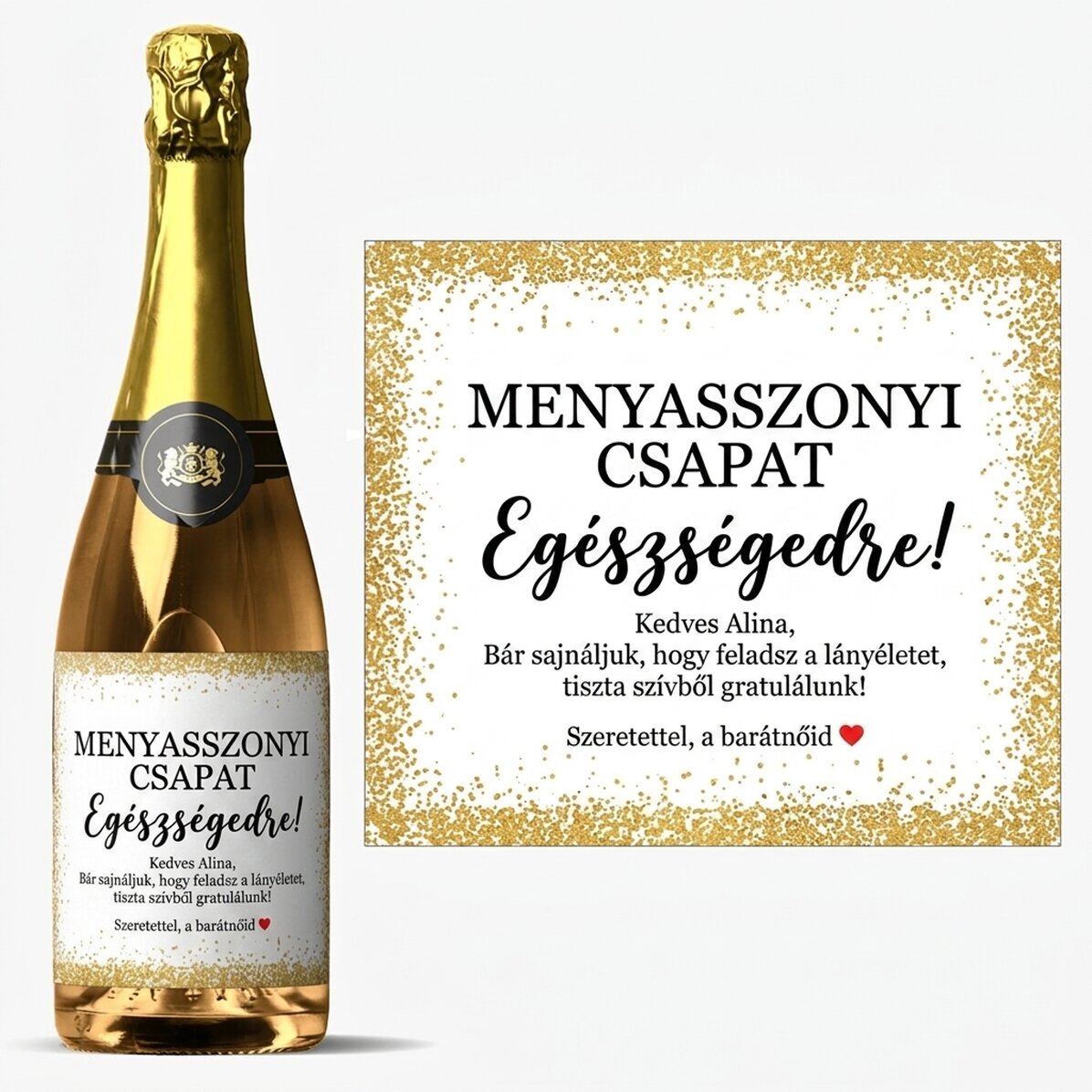 Személyre szabott pezsgő szöveggel leánybúcsúkhoz - Egészségünkre!