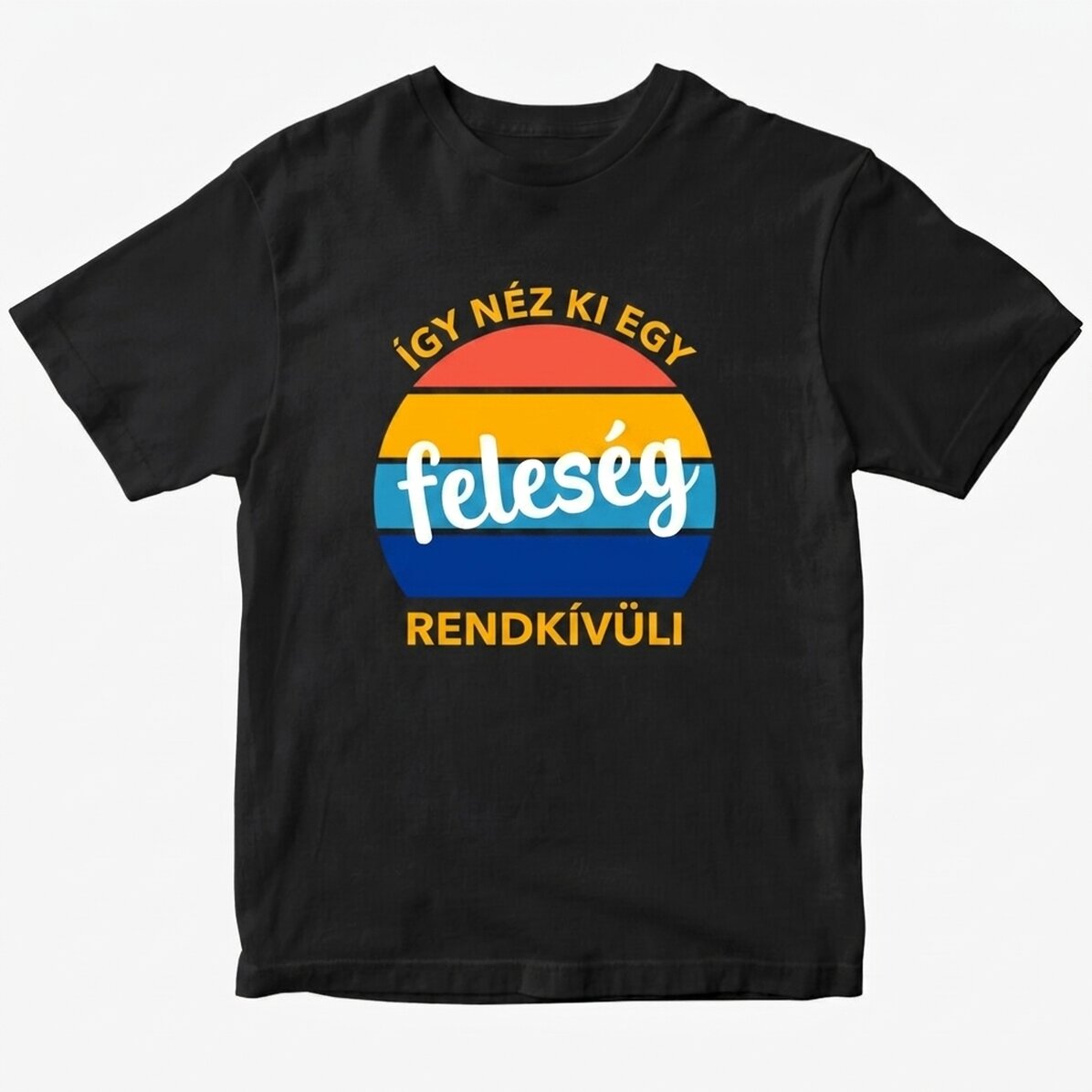 Egyedi pamut póló szöveggel - Rendkívüli