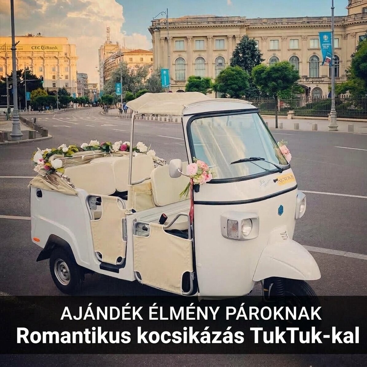 Ajándékélmény pároknak – Romantikus TukTuk-túra Bukarestben