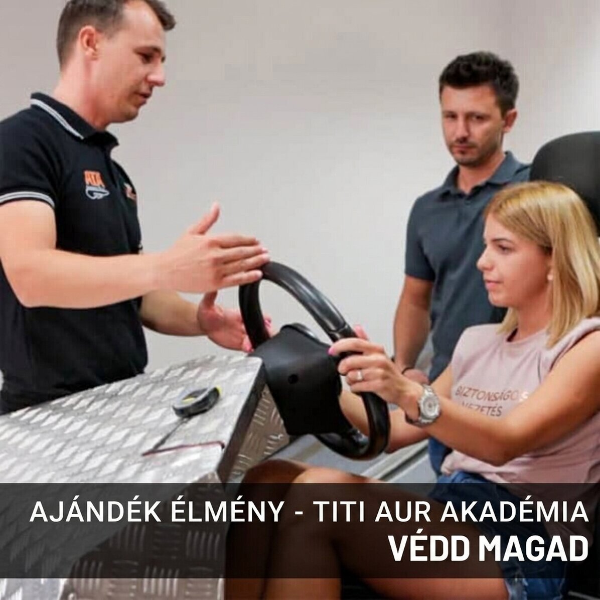 BE SAFE ajándékélmény - Titi Aur Akadémia