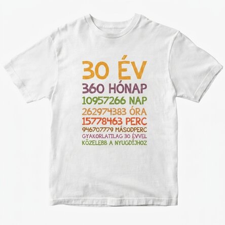 Egyedi pamut póló szöveggel - 30 év