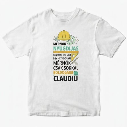 Egyedi pamut póló szöveggel - Nyugdíjas mérnök