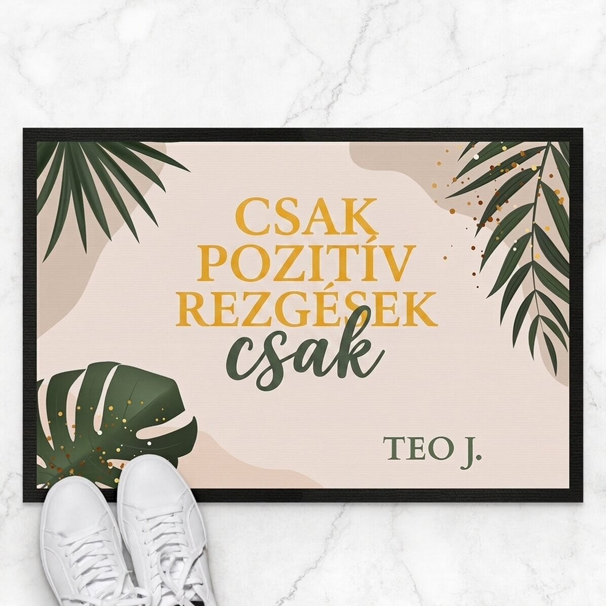 Személyre szabott bejárati szőnyeg szöveggel - Jó hangulat