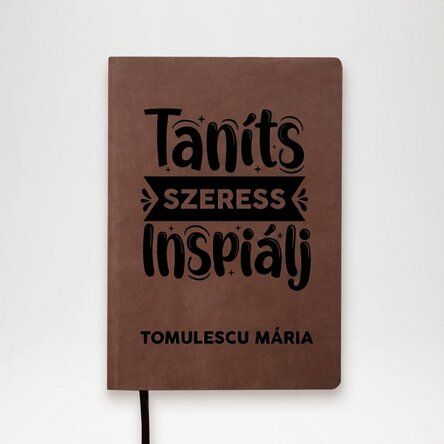 Személyre szabott bőr napló névvel tanároknak – Taníts, szeress, inspirálj!