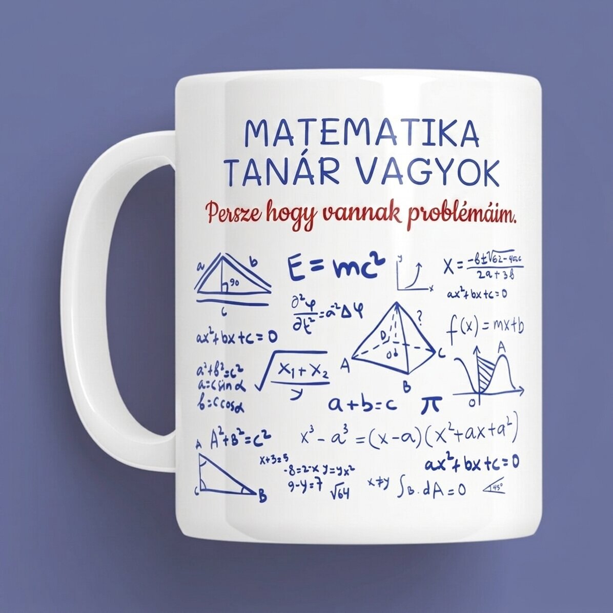 Személyre szabott bögrék üzenettel - Matematika tanár