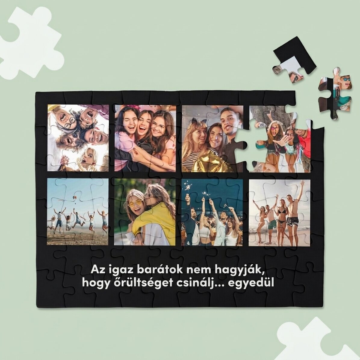 Személyre szabott puzzle 8 fotóval és szöveggel