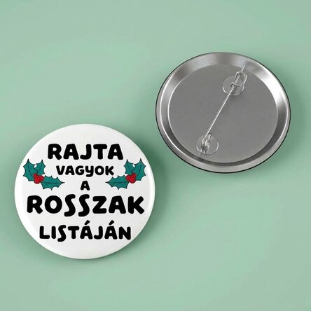 Személyre szabott kitűző szöveggel - Rosszalkodók listája