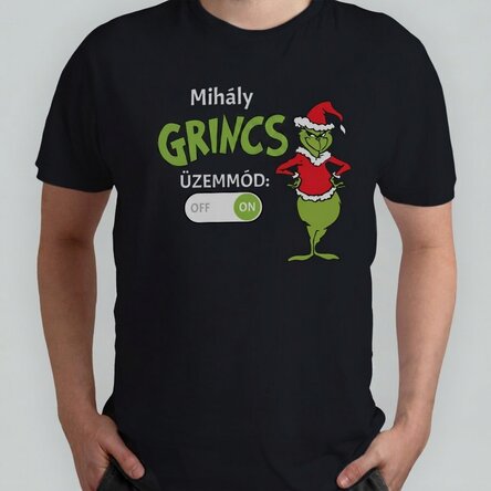 Egyedi pamut póló karácsonyi felirattal – Grinch Mode On