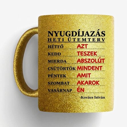 Személyre szabott bögre szöveggel - Heti ütemterv