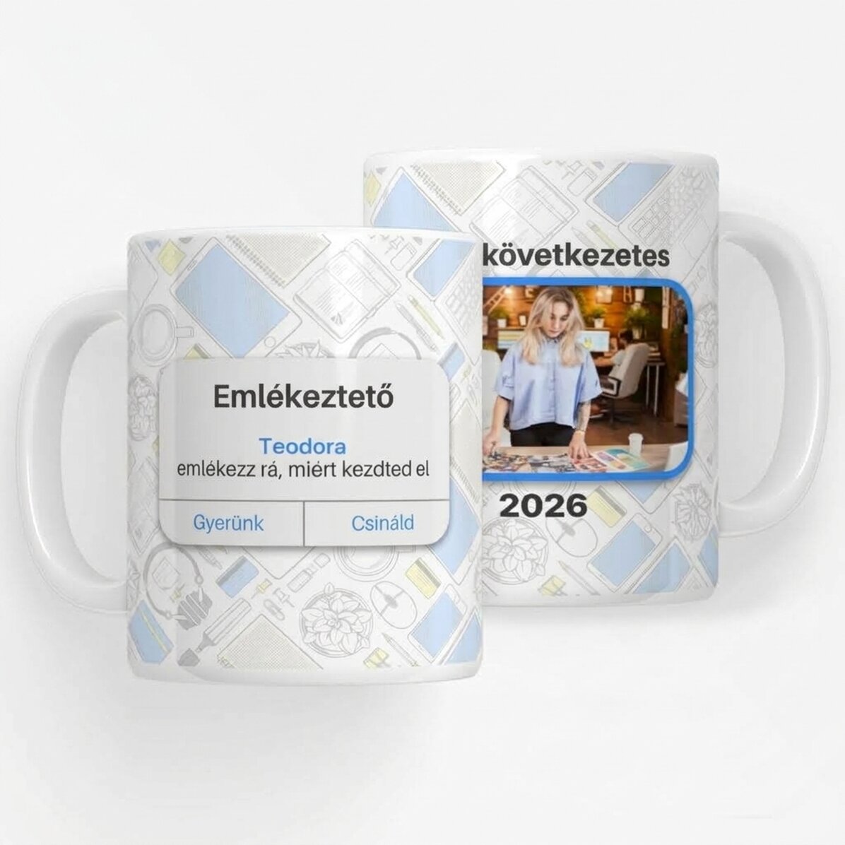 Személyre szabott bögre fotóval és szöveggel - Emlékeztető