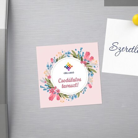 Személyre szabott 10x10-es mágnes logóval és szöveggel – Kellemes tavaszt kívánunk!