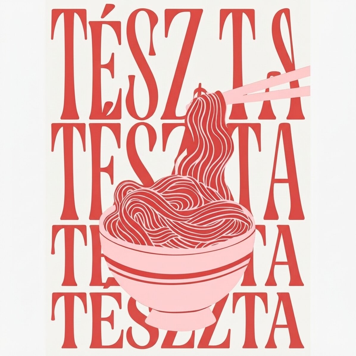 Tésztarajongó poszter