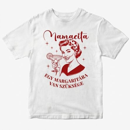 Személyre szabott pamut póló - Mamacita margaritát kér