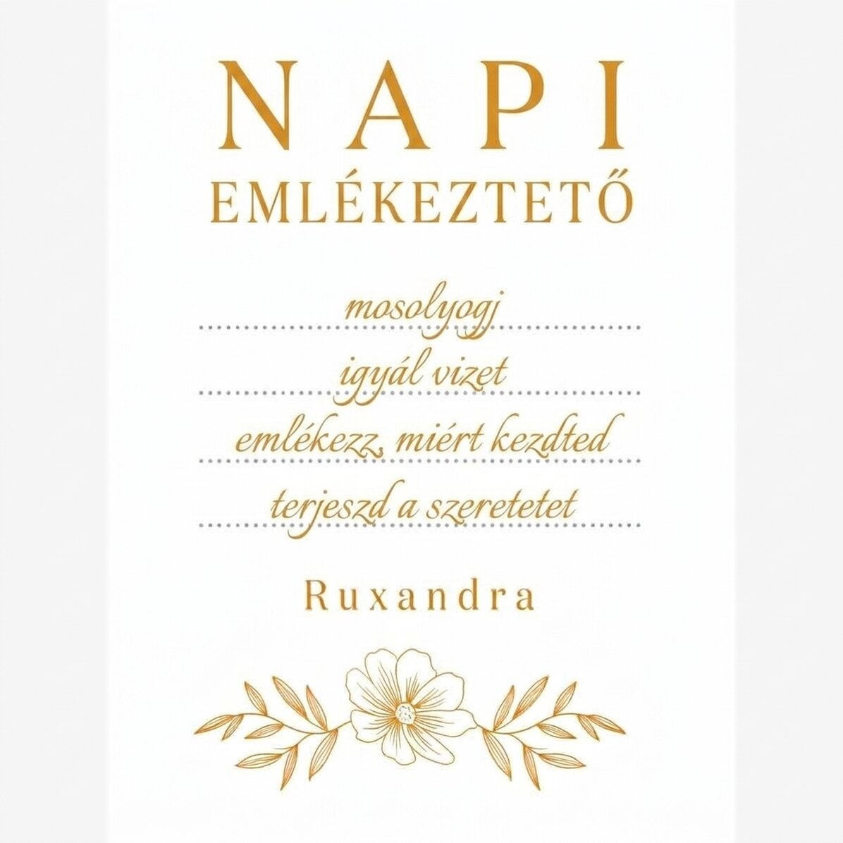 Személyre szabott poszter szöveggel - Napi emlékeztető