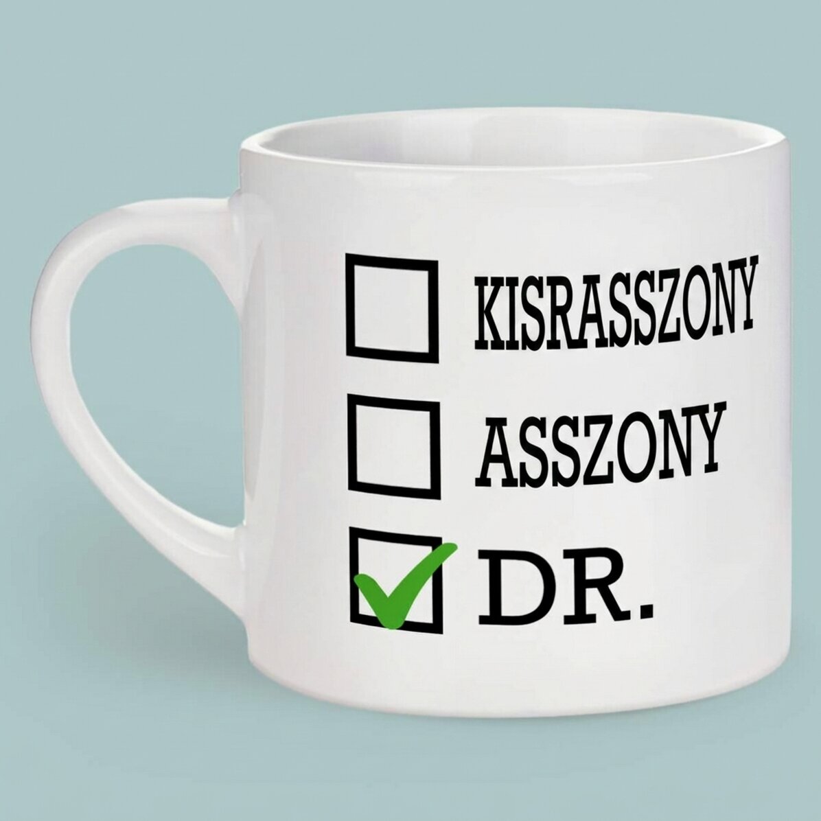 Személyre szabott eszpresszós csésze szöveggel - Doktor