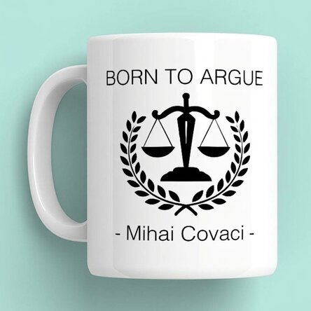 Személyre szabott bögre szöveggel ügyvédeknek – Born to argue (Vitázni született)