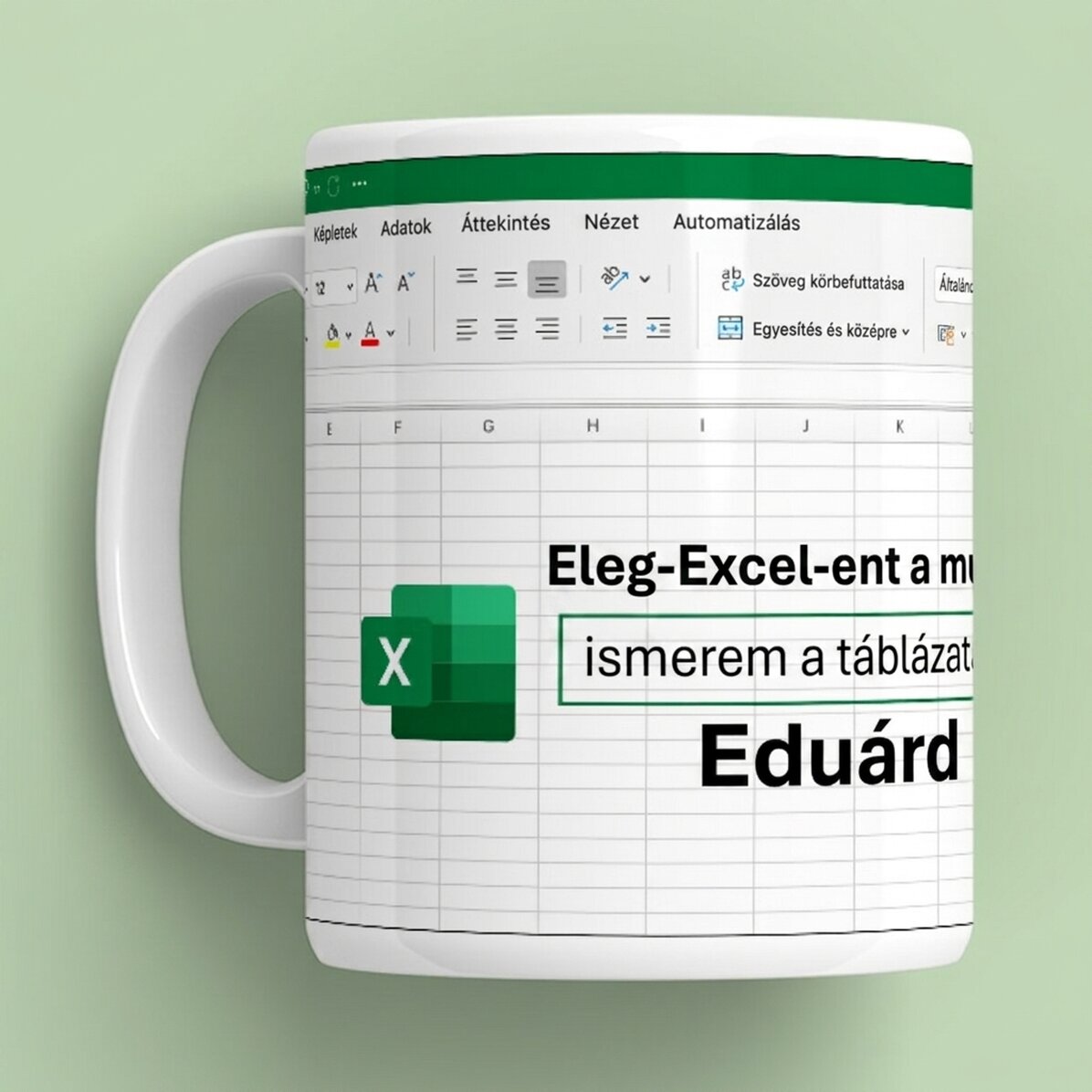 Személyre szabott bögre szöveggel - Excel