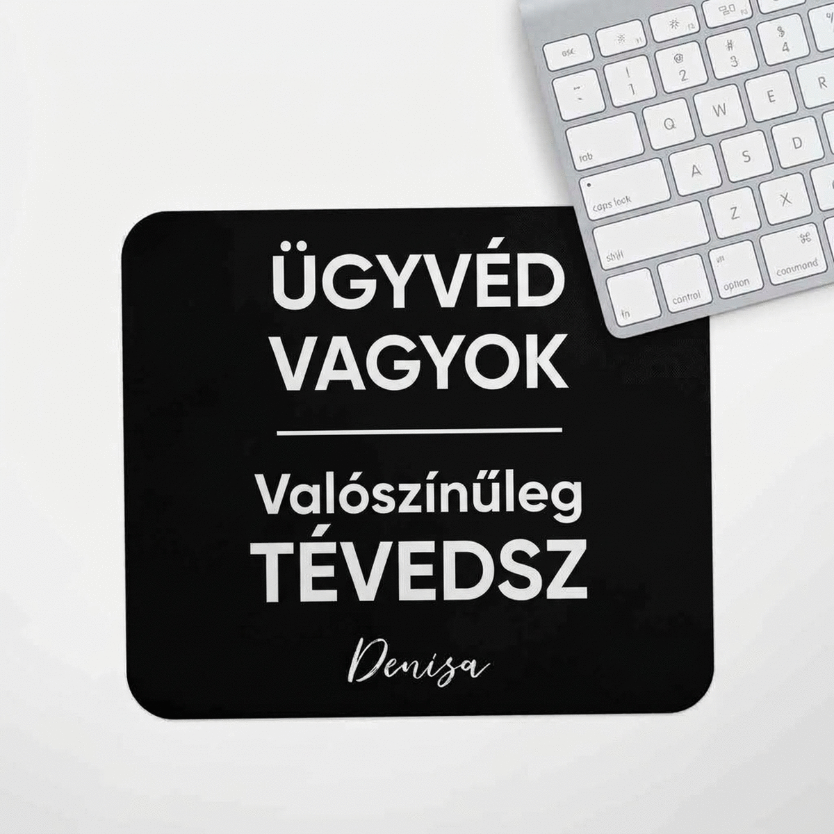 Személyre szabott egérpad üzenettel ügyvédnek
