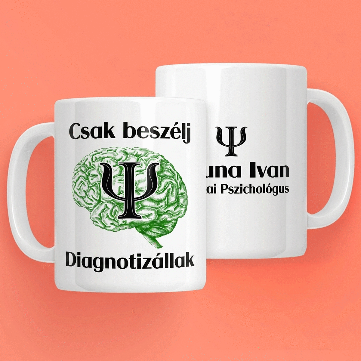 Személyre szabott bögre szöveggel pszichológusok számára – Psyche
