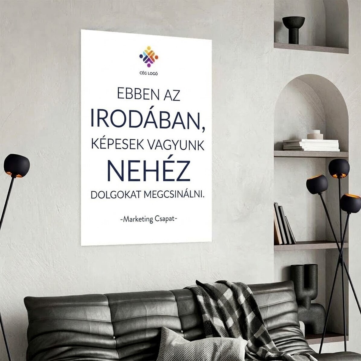 Személyre szabott poszter szöveggel és logóval - Nehéz dolgok