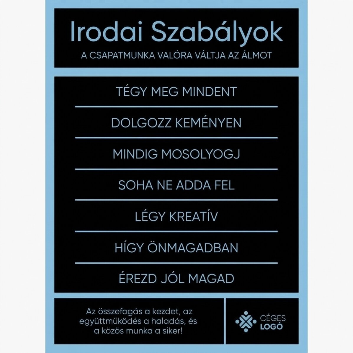 Személyre szabott poszter szöveggel és logóval - Irodai szabályok