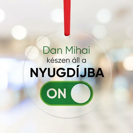 Személyre szabott kerek dísz szöveggel - Nyugdíjazás