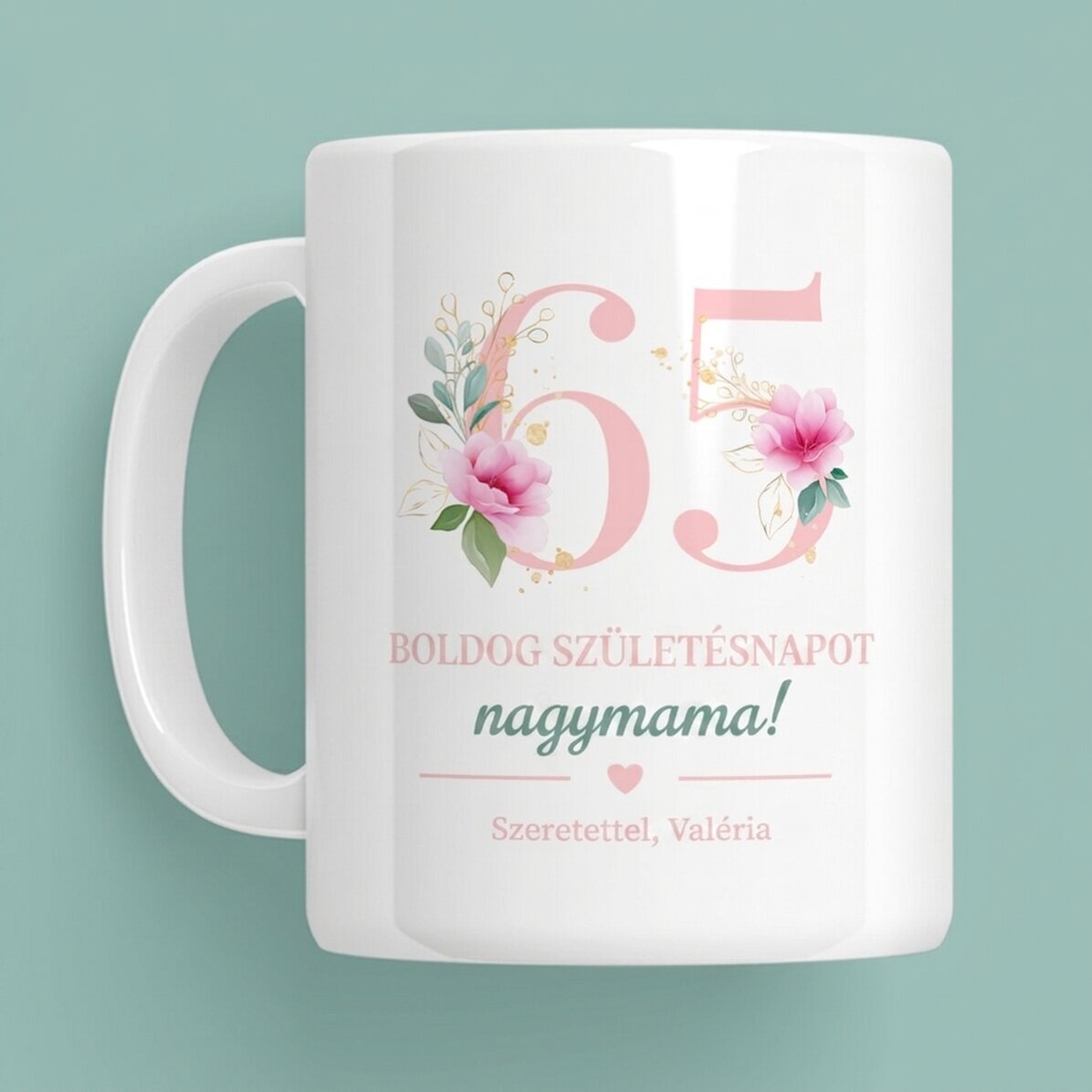 Személyre szabott bögre üzenettel - Virágok